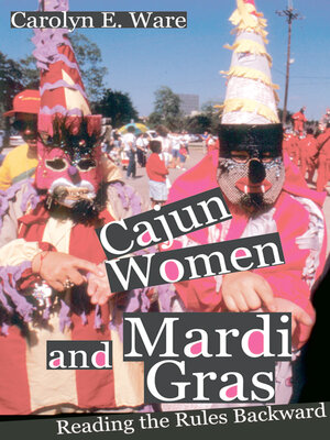 cover image of Cajun Women and Mardi Gras
